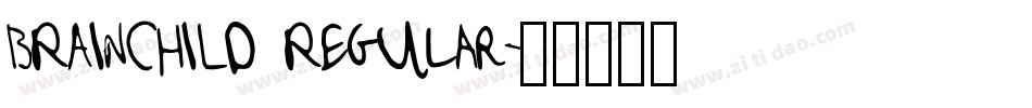 BRAINCHILD Regular字体转换
